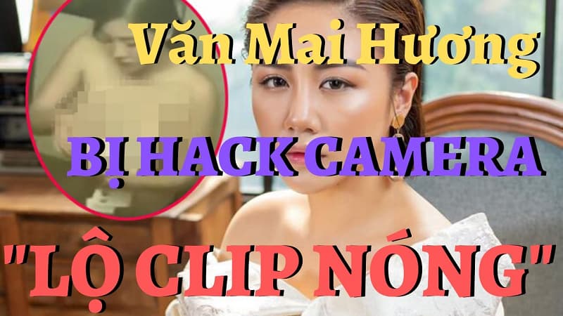 Văn Mai Hương lộ clip